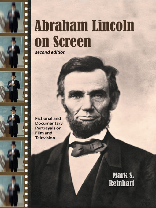 Title details for Abraham Lincoln on Screen by Mark S. Reinhart - Available
